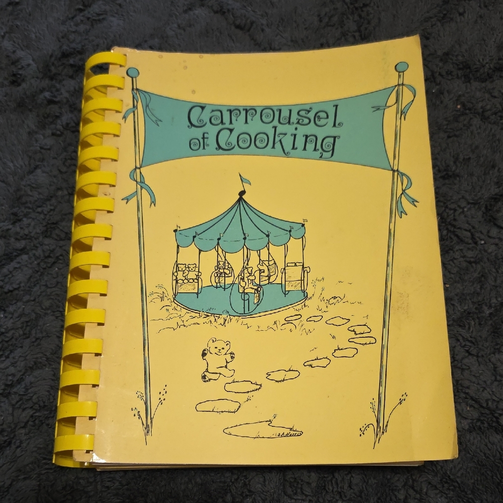 Carrousel of Cooking Spiral Cookbook 1980